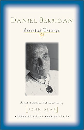 You are currently viewing Daniel Berrigan: Essential Writings